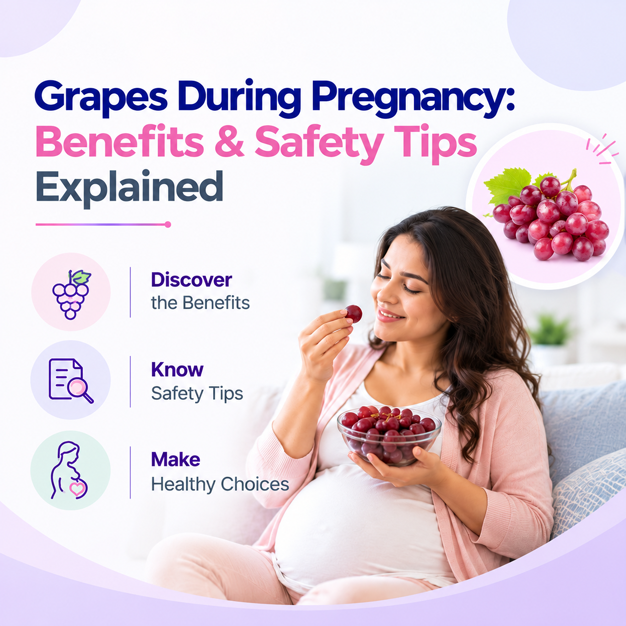 Grapes During Pregnancy: Benefits and Safety Tips