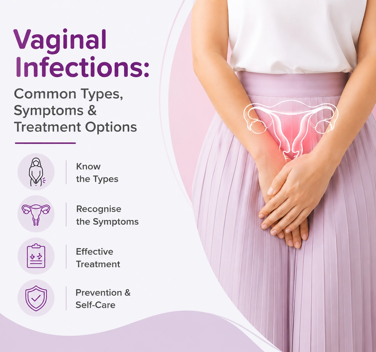 Vaginal Infections: Common Types, Symptoms & Treatment Options