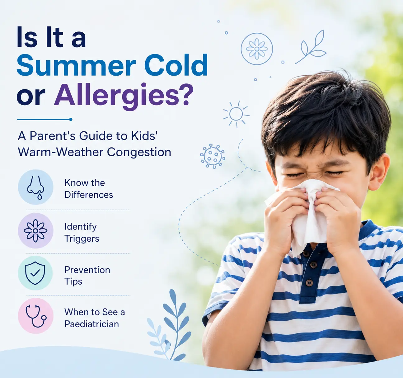 Is It a Summer Cold or Allergies? A Parent's Guide to Kids' Warm-Weather Congestion